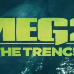 Meg 2: The Trench